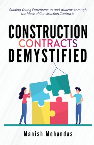 Contracts And Agreements: Guiding Young Entrepreneurs through the Maze of Construction, Contracts, and Procurement