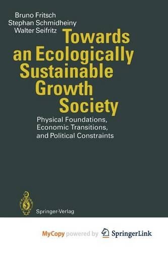 Towards an Ecologically Sustainable Growth Society