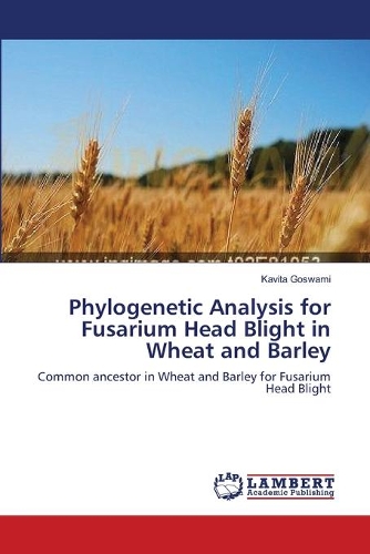 Phylogenetic Analysis for Fusarium Head Blight in Wheat and Barley: (English)