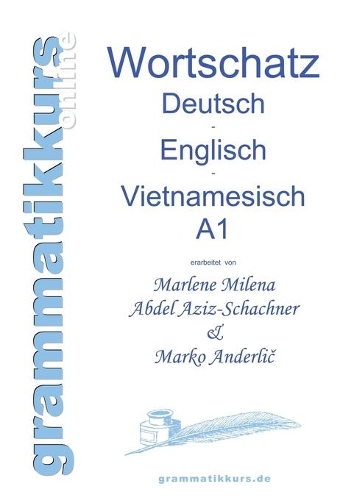 Wörterbuch Deutsch - Englisch -Vietnamesisch A1
