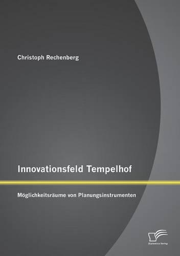 Innovationsfeld Tempelhof