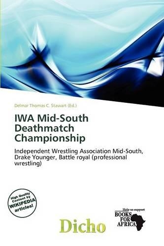 Iwa Mid-South Deathmatch Championship: (English)