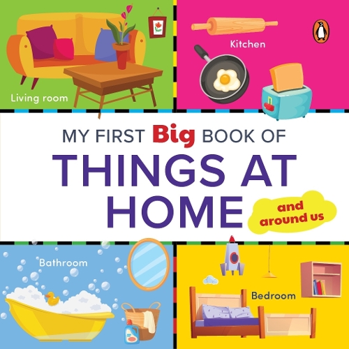 My First Big Book of Things at Home: Illustrated Board Book of Things at Home for PreSchool Kids, Toddlers | Book for 1+ [Penguin Early Learning Series]