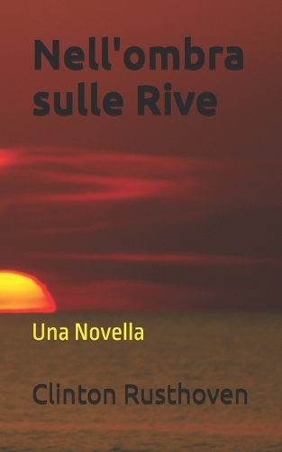 Nell'ombra sulle Rive