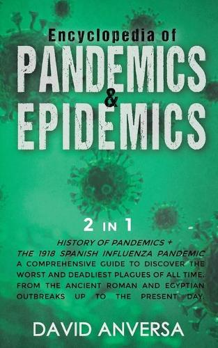 Encyclopedia of Pandemics and Epidemics
