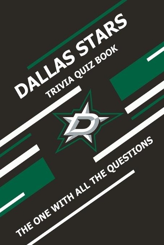 Dallas Stars Trivia Quiz Book