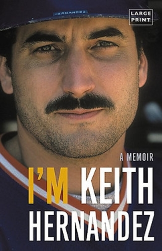 I'm Keith Hernandez (Large type large print)