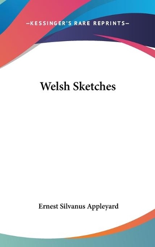 Welsh Sketches