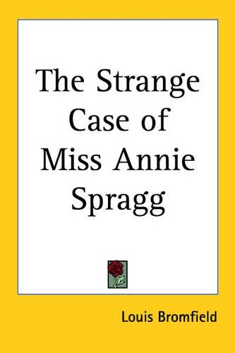 The Strange Case of Miss Annie Spragg