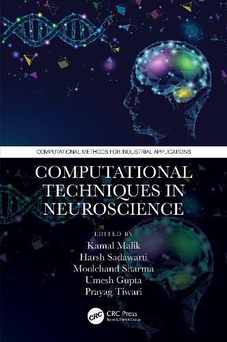 Computational Techniques in Neuroscience: (Computational Methods for Industrial Applications)