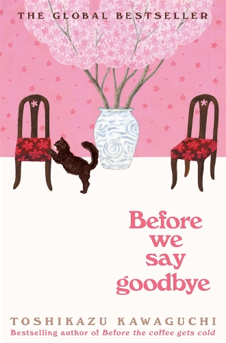 Before We Say Goodbye: (4 Before the Coffee Gets Cold)