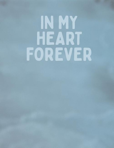 In My Heart Forever
