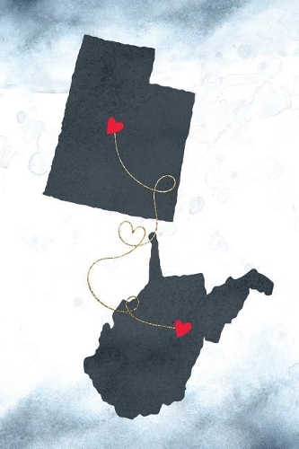 Utah & West Virginia: Long Distance Out of State Notebook - Blank Lines(1208 Together Forever Never Apart Us States Journals)