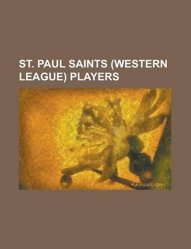 St. Paul Saints (Western League) Players
