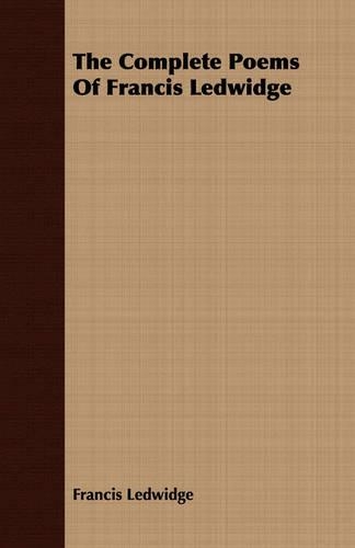 The Complete Poems Of Francis Ledwidge