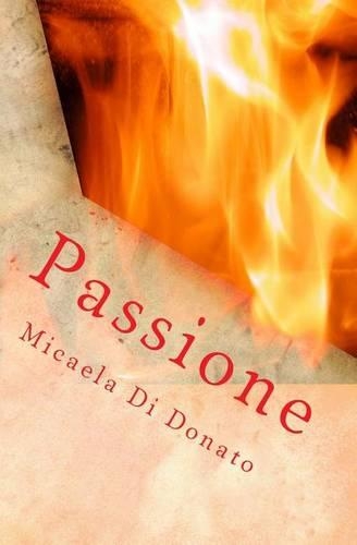 Passione: (Italian)