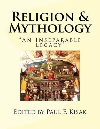 Religion & Mythology: "An Inseparable Legacy"