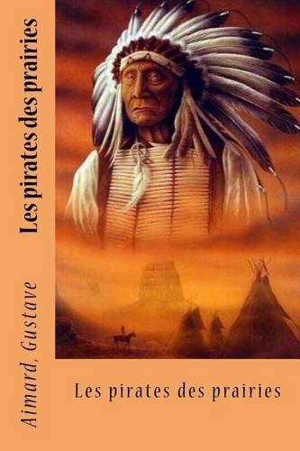 Les Pirates Des Prairies