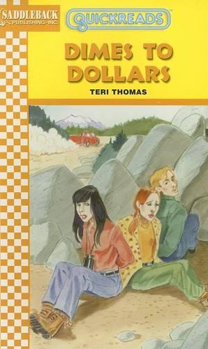 Dimes to Dollars: (Quickreads)