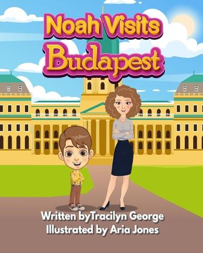 Noah Goes to Budapest