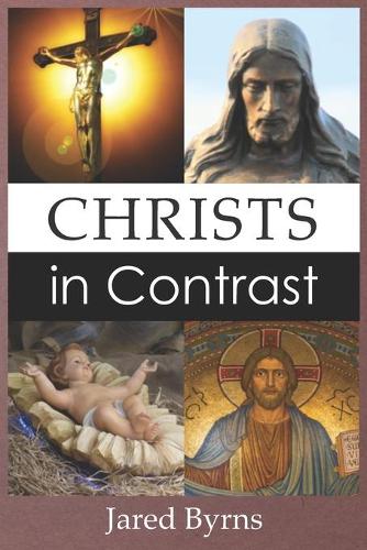 Christs in Contrast