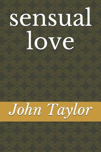 Sensual Love