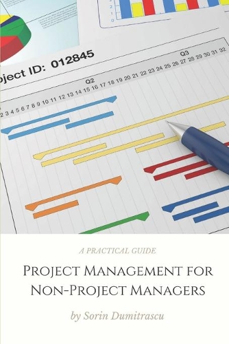 Project Management for Non-Project Managers