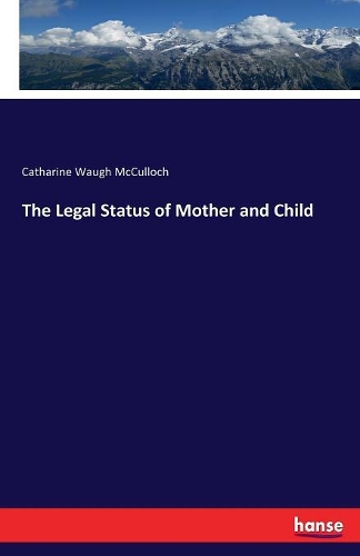 The Legal Status of Mother and Child