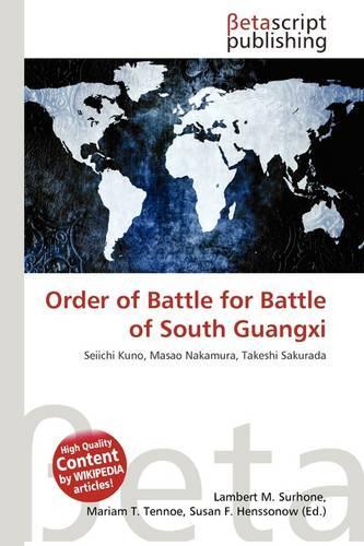Order of Battle for Battle of South Guangxi
