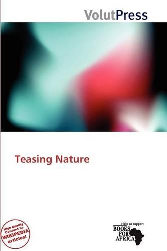 Teasing Nature