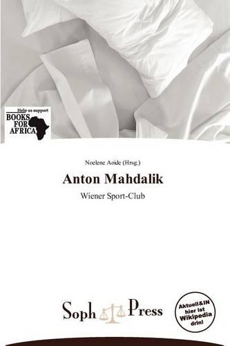 Anton Mahdalik: (German)