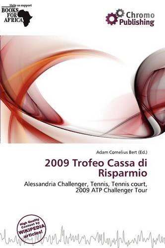 2009 Trofeo Cassa Di Risparmio: (English)