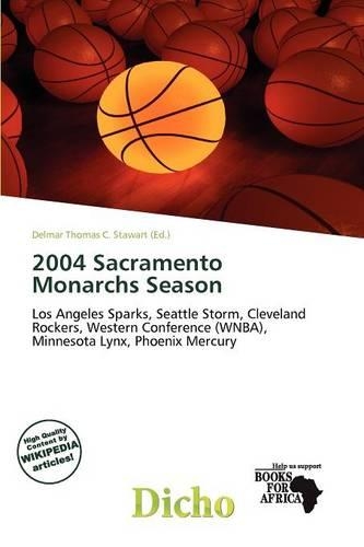 2004 Sacramento Monarchs Season