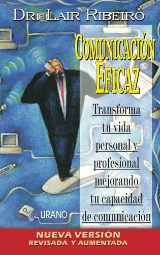 La Comunicacion Eficaz