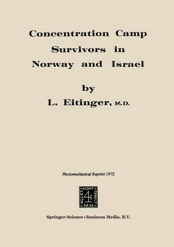 Concentration Camp Survivors in Norway and Israel