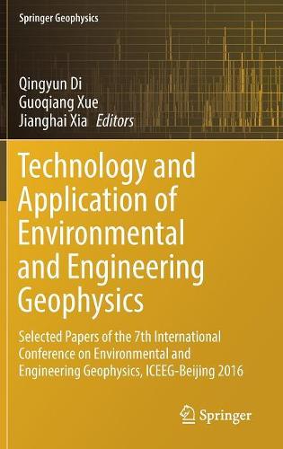 Technology and Application of Environmental and Engineering Geophysics