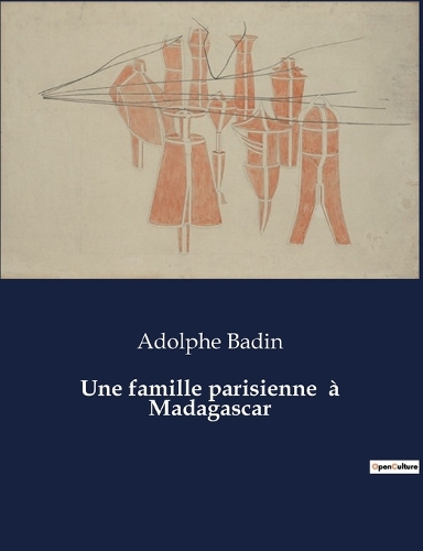 Une famille parisienne à Madagascar