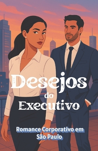 Desejos do Executivo