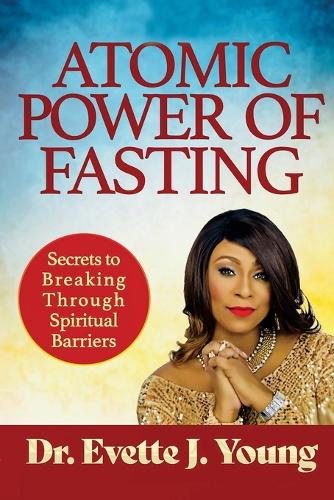 Atomic Power of Fasting