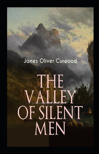 The Valley of Silent Men