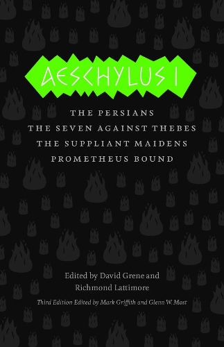 Aeschylus I: The Persians, The Seven Against Thebes, The Suppliant Maidens, Prometheus Bound(The Complete Greek Tragedies)