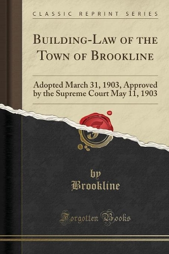 Building-Law of the Town of Brookline