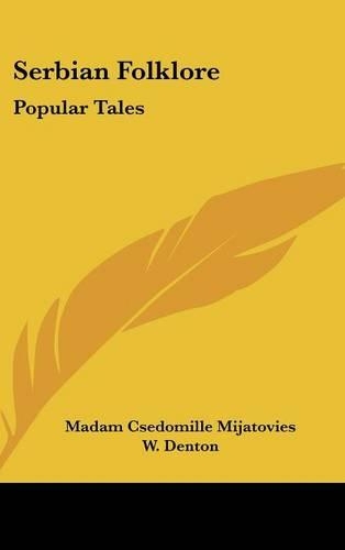 Serbian Folklore: Popular Tales(English)