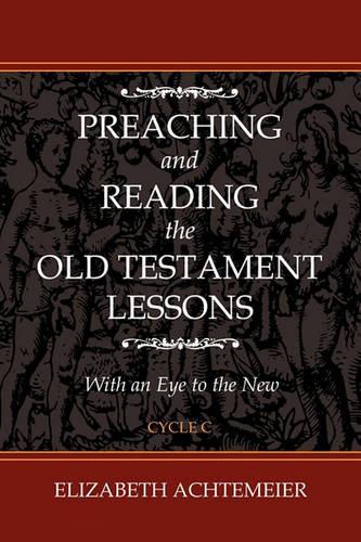 Preaching and Reading the Old Testament Lessons: (English)