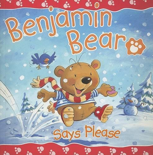 Benjamin Bear Says Please: (English)