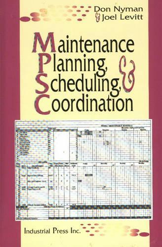 Maintenance Planning, Scheduling and Coordination
