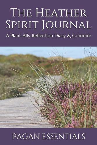 The Heather Spirit Journal
