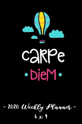 2020 Weekly Planner - Carpe Diem