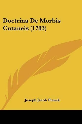 Doctrina De Morbis Cutaneis (1783)