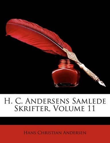 H. C. Andersens Samlede Skrifter, Volume 11